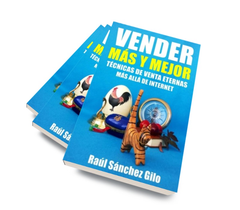 VENDER MAS Y MEJOR, TECNICAS DE VENTA ETERNAS MAS ALLA DE INTERNET